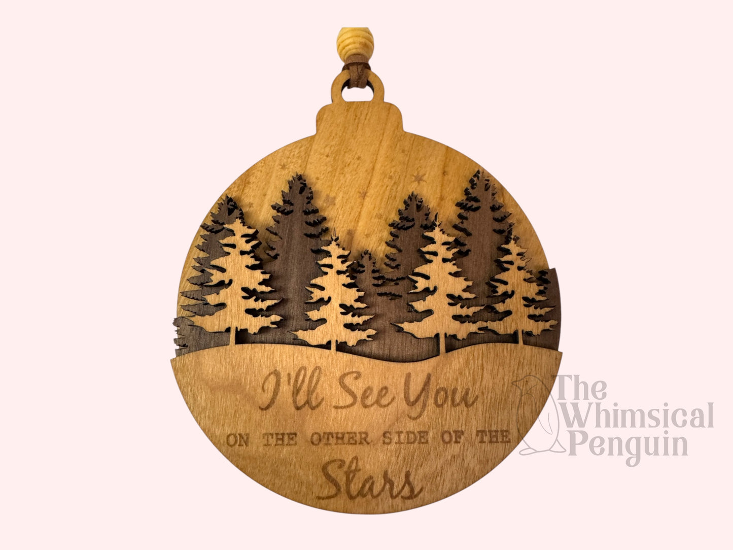 Custom Memorial Ornament "I'll See You On the Other Side of the Stars"
